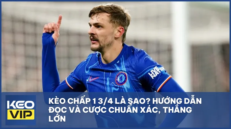 kèo chấp 1 3/4