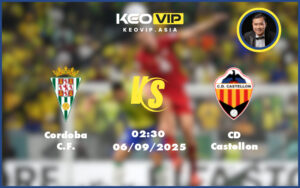 cordoba cf cd castellon 06 09 hang 2 tay ban nha - Nhận định soi kèo Cordoba CF gặp CD Castellon 02:30 ngày 06/09/2025 tại Hạng 2 Tây Ban Nha