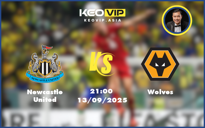 newcastle united wolves 13 09 ngoai hang anh - Nhận định soi kèo Newcastle United gặp Wolves 21:00 ngày 13/09/2025 tại Ngoại hạng Anh