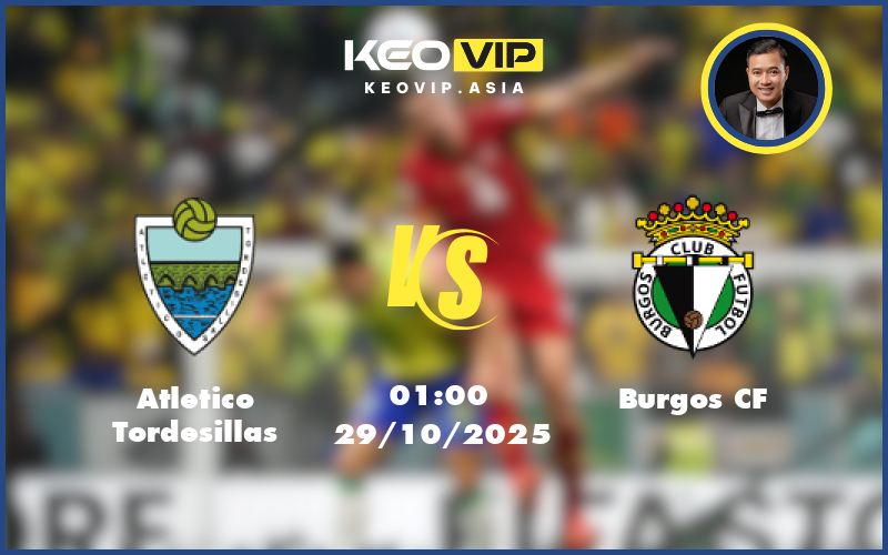 atletico tordesillas burgos cf 29 10 cup nha vua tay ban nha - Nhận định soi kèo Atletico Tordesillas gặp Burgos CF 01:00 ngày 29/10/2025 tại Cúp nhà vua Tây Ban Nha