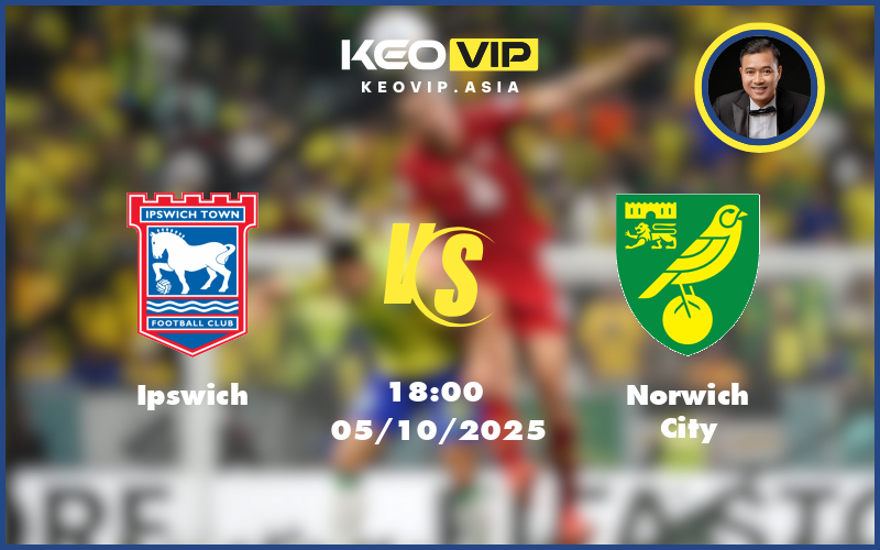 ipswich norwich city 05 10 hang nhat anh - Nhận định soi kèo Ipswich gặp Norwich City 18:00 ngày 05/10/2025 tại Hạng Nhất Anh