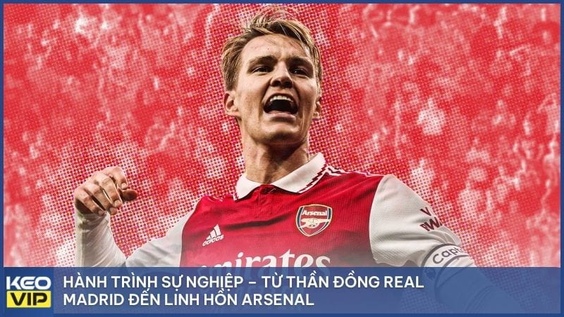 Hành trình sự nghiệp – Từ thần đồng Real Madrid đến linh hồn Arsenal