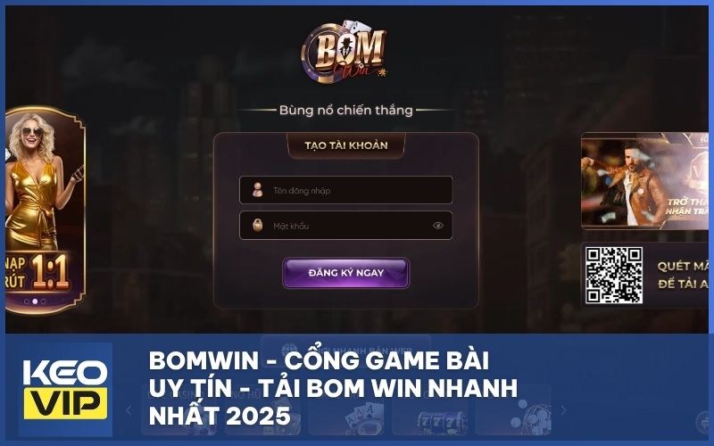 BOMWIN – Nhà cái cá cược bóng đá uy tín với tỷ lệ kèo hấp dẫn nhất hiện nay