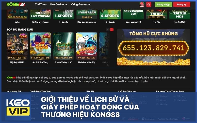 Giới thiệu về lịch sử và giấy phép hoạt động của thương hiệu KONG88