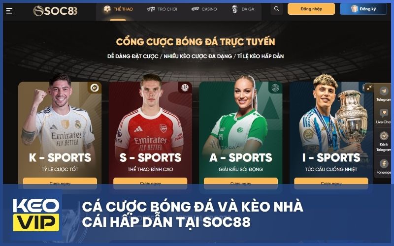 Cá cược bóng đá và Kèo nhà cái hấp dẫn tại SOC88
