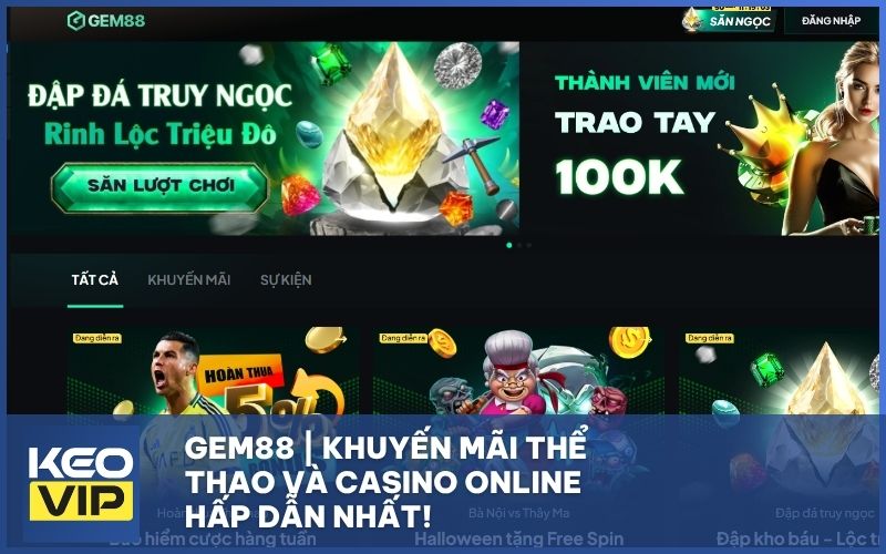Gem88 | Khuyến Mãi Thể Thao và Casino Online Hấp Dẫn Nhất!