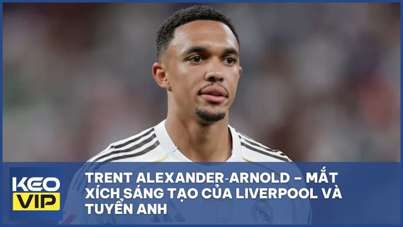 Trent Alexander-Arnold