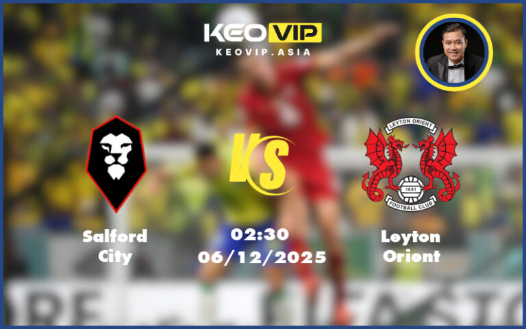 salford city leyton orient 06 12 cup fa - Nhận định soi kèo Salford City gặp Leyton Orient 02:30 ngày 06/12/2025 tại Cúp FA